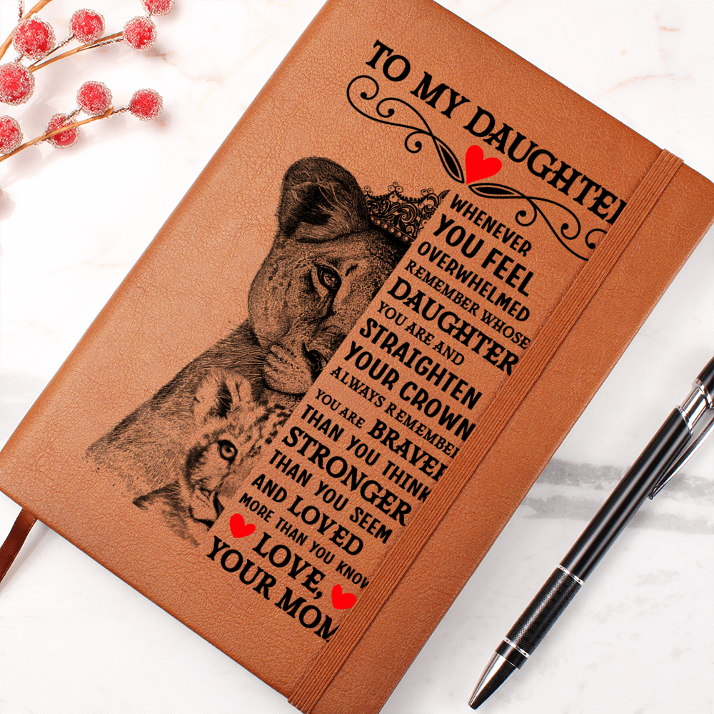 TO MY DAUGHTER LION CROWN JOURNAL