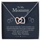 To My Mommy, Love From Your Tummy
