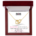 To My Mom, I Loved You My Whole Life