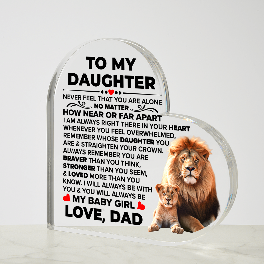 TO MY DAUGHTER BRAVER ACRYLIC HEART