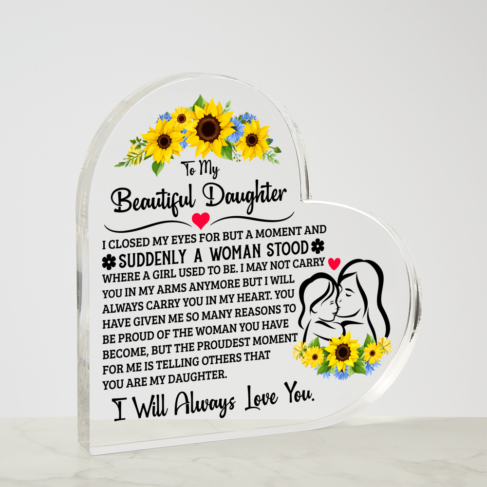 TO MY DAUGHTER PROUD ACRYLIC HEART PLAQUE