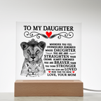 TO MY DAUGHTER LION CROWN ACRYLIC SQUARE PLAQUE