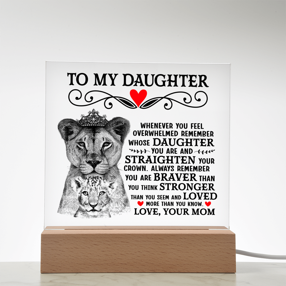TO MY DAUGHTER LION CROWN ACRYLIC SQUARE PLAQUE