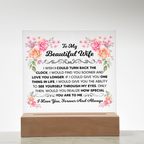 TO MY BEAUTIFUL WIFE SQUARE ACRYLIC PLAQUE